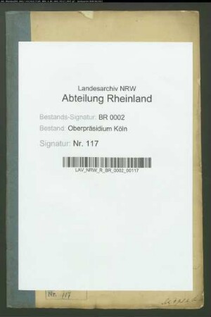 An die Regierung zu Aachen überwiesene Gegenstände