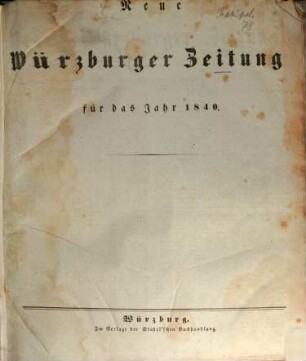 Neue Würzburger Zeitung : Würzburger Abend-Zeitung ; Würzburger Anzeiger und Handelsblatt. 1840
