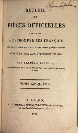 Recueil de pièces officielles destinées à détromper les François sur les événemens qui se sont passés depuis quelques années, 5