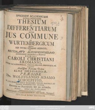 Specimen Academicum Sistens Dodecadem Thesium Et Differentiarum Inter Jus Commune Et Wurtembergicum