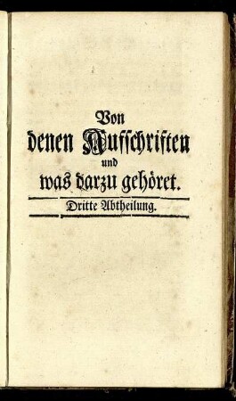Dritte Abtheilung. Von denen Auffschriften und was darzu gehöret.