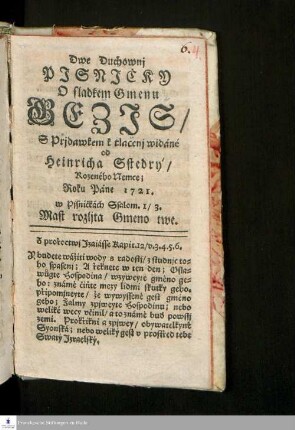 Dwe Duchownj Pjsnjc̆ky O sladkem Gmenu Gezjs/ S Prijdawkem k tlacenj widáné od Heinricha Sstedrý Rozeného Nemce