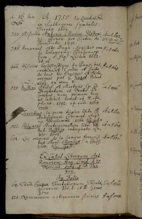 Ex Catal. Librorum Ant. Rouviere. Hag. Comit. d. 25. Novemb. 1754. p. F. Varon.