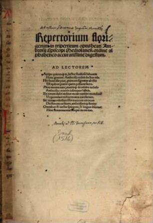 Divi Ambrosii episcopi Mediolanensis omnia opera : accuratissime revisa atq[ue] in tres partes nitidissime excusa, 1