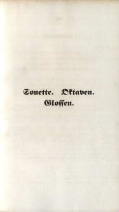 Sonette. Oktaven. Glossen.