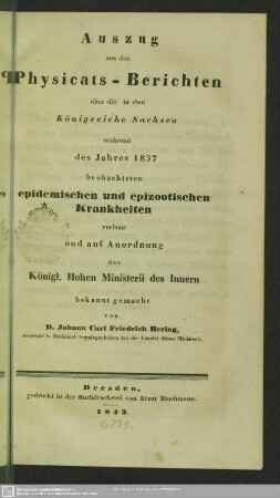 1837: Auszug aus den Physicats-Berichten über die in dem Königreiche Sachsen während der Jahre ... beobachteten epidemischen Krankheiten