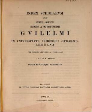 Index scholarum quae, ..., in Universitate Fridericia Guilelmia Rhenana ... publice privatimque habebuntur, 1861