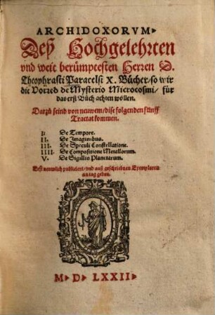 Archidoxorum Deß Hochgelehrten ... Herren D. Theophrasti Paracelsi X. Bücher