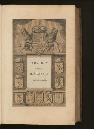 Theatrum urbium Belgicae Regiae