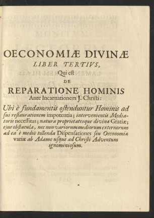 Oeconomiae Divinae Liber Tertius, Qui est De Reparatione Hominis Ante Incarnationem J. Christi ...