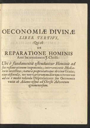 Oeconomiae Divinae Liber Tertius, Qui est De Reparatione Hominis Ante Incarnationem J. Christi ...