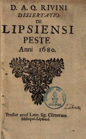 A. Q. Rivini Dissertatio de Lipsiensi peste anni 1680