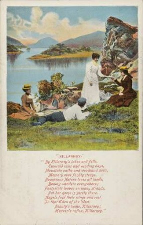 "Killarney" - "By Killarney's lakes and fells [...]"