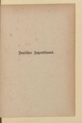 I. Lieder, Erzählungen, Fabeln, Märchen, Sagen und Legenden