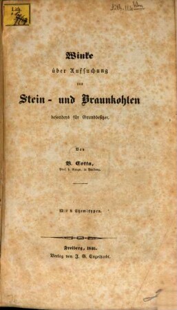 Winke über Aufsuchung von Stein- und Braunkohlen : besonders für Grundbesitzer