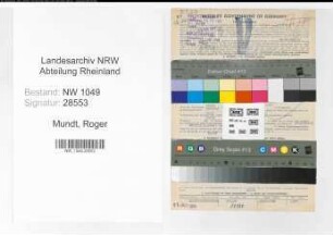 Entnazifizierung Roger Mundt , geb. 17.08.1908 (Schweissfachmann)