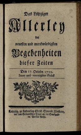 Den 17. Octobr. 1752. Zwey und viertzigstes Stück.