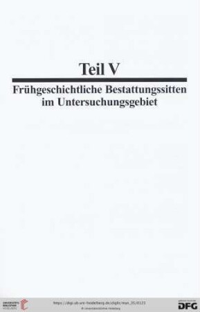 Teil V: Frühgeschichtliche Bestattungssitten im Untersuchungsgebiet