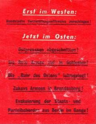Alliiertes Kriegs-Flugblatt über die Erfolge der Roten Armee im Osten Deutschlands sowie Texten von Roosevelt und Churchill über Deutschlands Zukunft.