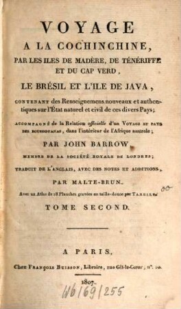 Voyage à la Cochinchine par les Iles de Madère, de Ténériffe et du Cap Verd, le Brésil et l'Ile de Java : contenant des Renseignemens nouveaux et authentiques sur l'Etat naturel et civil de ces divers pays, 2