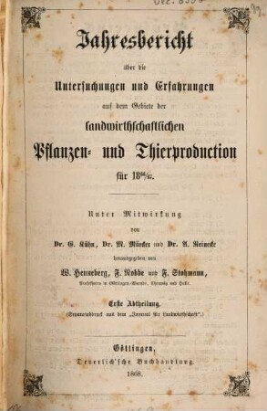 Jahresbericht über die Untersuchungen und Erfahrungen auf dem Gebiete der landwirthschaftlichen Pflanzen- und Thierproduction, 1866/67 (1868)