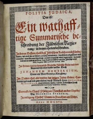 1: Politia Judaica, Das ist/ Ein warhafftige Summarische beschreibung der Jüdischen Regierung. 1