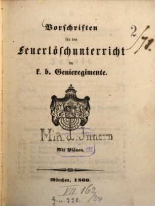 Vorschriften für den Feuerlöschunterricht im k. b. Genieregimente : Mit Plänen