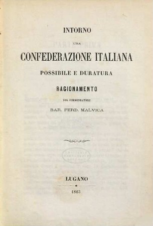 Intorno una confederazione italiana possibile e duratura : ragionamento de commendatore