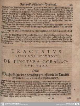 Tractatus Vigesimus Secundus. Warhafftiger und gerechter proceß / wie die Tinctur der Corallen extrahiret und außgezogen wird.