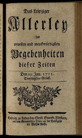 Den 29. Jun. 1751. Dreyßigstes Stück.