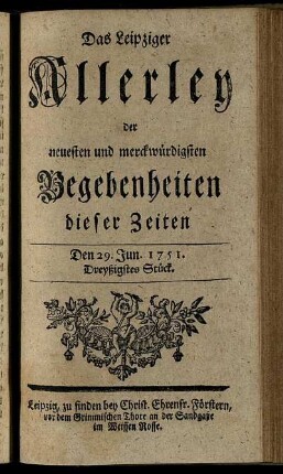 Den 29. Jun. 1751. Dreyßigstes Stück.