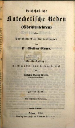 Leichtfaßliche katechetische Reden (Christenlehren) eines Dorfpfarrers an die Landjugend, 2