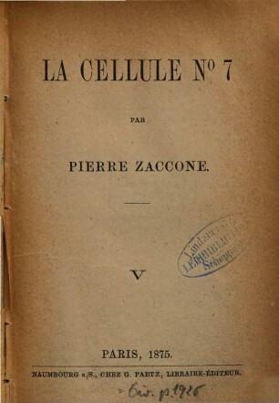 La cellule No 7 : Par Pierre Zaccone, 5