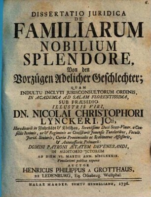 Disp. iur. de familiarum nobilium splendore