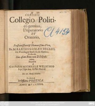 Coronis Collegio Politico gemino Disputatorio Et oratorio