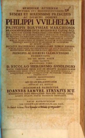 Memoriam aeternam Rectoris sui Magn. Ser. Pr. Philippi Wilhelmi, Princ. Borussiae ... Fridericiana d. 21. Mart. ... subiecte ... dedicabit