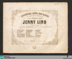 1: Schwedische Lieder und Gesänge : von Lindblad, Geyer, Nordblom etc.; in vielen Concerten vorgetragen von Jenny Lind