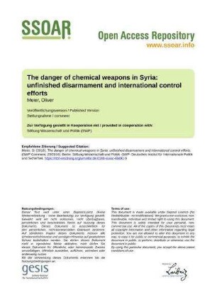 The danger of chemical weapons in Syria: unfinished disarmament and international control efforts