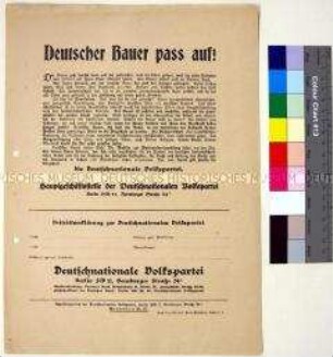 Gegen die Sozialdemokraten gerichteter programmatischer Wahl- und Beitrittsaufruf der Deutschnationalen Volkspartei an die Bauern - Eintreten gegen Zwangswirtschaft und Laizismus