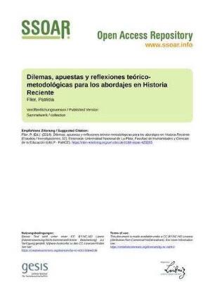 Dilemas, apuestas y reflexiones teórico-metodológicas para los abordajes en Historia Reciente