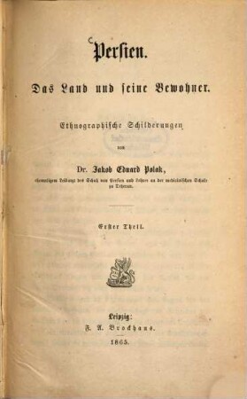 Persien, das Land und seine Bewohner : ethnographische Schilderungen, 1