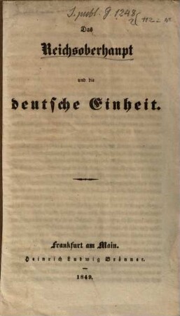 Das Reichsoberhaupt und die deutsche Einheit
