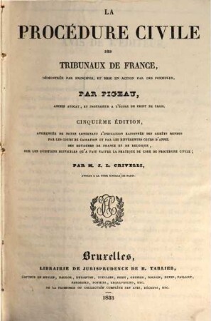 La procédure civile de tribunaux de France, démontrée par principes, et mise en action par des formules