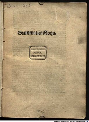 Grammatica nova : mit Vorrede von Johannes Cassis und mit Brief von Matthaeus Moretus an Cassis