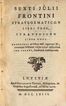 Strategematica : libri tres ; strategicon liber unus