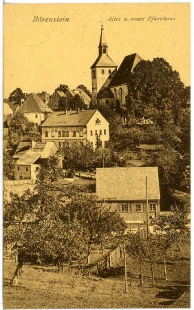 Bärenstein. Kirche mit Pfarre