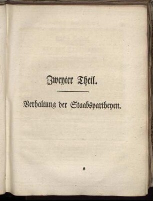 Zweyter Theil. Verhaltung der Staabspartheyen
