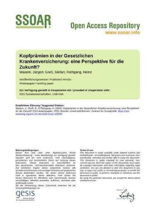 Kopfprämien in der Gesetzlichen Krankenversicherung: eine Perspektive für die Zukunft?