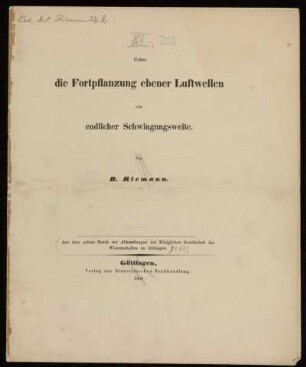 Ueber die Fortpflanzung ebener Luftwellen von endlicher Schwingungsweite, Göttingen, 1860