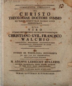 Commentatio theol. de Christo, theologiae doctore summo